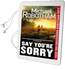Say You'Re Sorry Audiobook download free by Michael Robotham