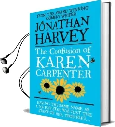 The Confusion of Karen Carpenter Audiobook download free by Jonathan Harvey