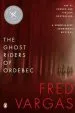Audiobook The Ghost Riders of Ordebec author Fred Vargas