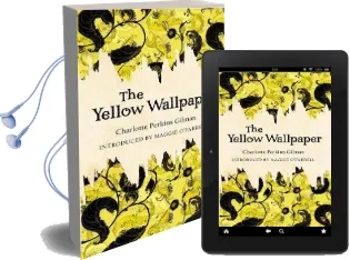 The Yellow Wallpaper Audiobook download free by Charlotte Perkins Gilman