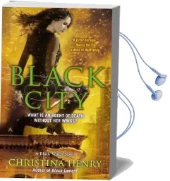 Black City: A Black Wings Novel Audiobook download free by Christina Henry