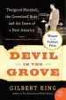 Audiobook Devil in the Grove: Thurgood Marshall, the Groveland Boys, and the Dawn of a new America author Gilbert King
