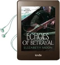 Echoes of Betrayal: Paladin'S Legacy: Book Three Audiobook download free by Elizabeth Moon