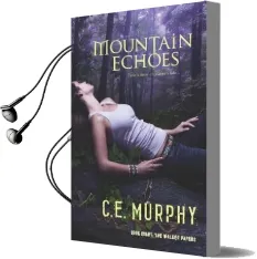 Mountain Echoes Audiobook download free by C E Murphy