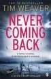 Audiobook Never Coming Back: Someone Doesn'T Want This Family Found . . . in the Unforgettable r&j Thriller author Tim Weaver
