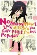Audiobook No Matter how i Look at it, It'S you Guys' Fault i'm not Popular!, Vol. 1 author Nico Tanigawa