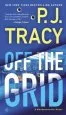 Audiobook Off the Grid author P J Tracy