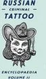 Audiobook Russian Criminal Tattoo Encyclopaedia Volume ii author Postdoctoral Researcher Sergey Vasiliev