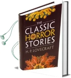 The Classic Horror Stories Audiobook download free by H. P. Lovecraft