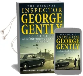 The Original Inspector George Gently Collection Audiobook download free by Mr. Alan Hunter