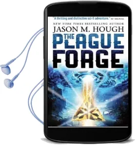 The Plague Forge Audiobook download free by Jason M. Hough
