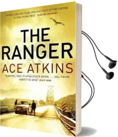 The Ranger Audiobook download free by Ace Atkins