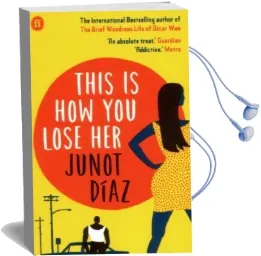 This is how you Lose her Audiobook download free by Junot Diaz