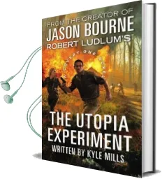 Robert Ludlum'S (Tm) the Utopia Experiment Audiobook download free by Kyle Mills