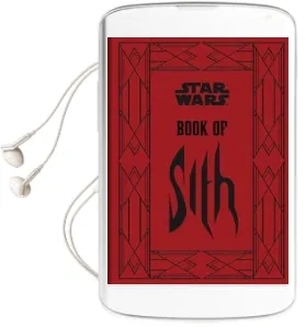 The Book of Sith: Secrets From the Dark Side Audiobook download free by Daniel Wallace