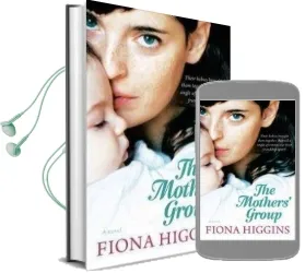 The Mothers' Group Audiobook download free by Fiona Higgins