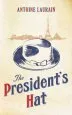 Audiobook The President'S hat author Antoine Laurain