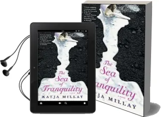 The sea of Tranquility: A Novel Audiobook download free by Katja Millay