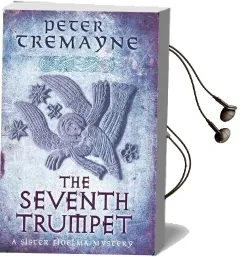The Seventh Trumpet (Sister Fidelma Mysteries Book 23): A Page-Turning Medieval Mystery of Murder and Intrigue Audiobook download free by Peter Tremayne