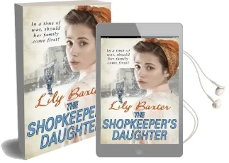 The Shopkeeper'S Daughter Audiobook download free by Lily Baxter