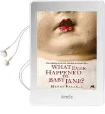 What Ever Happened to Baby Jane? Audiobook download free by Henry Farrell