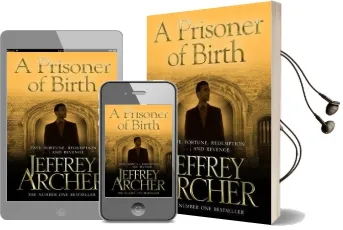 A Prisoner of Birth Audiobook download free by Jeffrey Archer