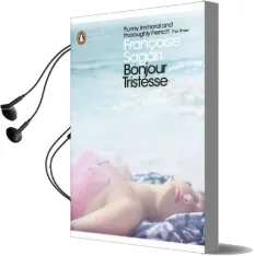 Bonjour Tristesse and a Certain Smile Audiobook download free by Francoise Sagan