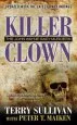 Audiobook Killer Clown: The John Wayne Gacy Murders author Terry Sullivan