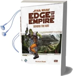 Star Wars Edge of the Empire Rpg: Beyond the rim Audiobook download free by Fantasy Flight Games