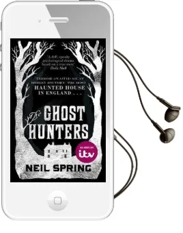 The Ghost Hunters Audiobook download free by Neil Spring