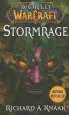 Audiobook World of Warcraft: Stormrage author Richard A. Knaak