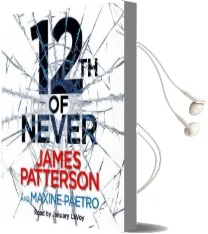 12Th of Never: (Women'S Murder Club 12) Audiobook download free by James Patterson