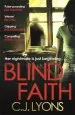 Audiobook Blind Faith: A Compelling and Disturbing Thriller With a Shocking Twist author C. J. Lyons