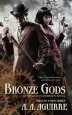 Audiobook Bronze Gods author A A Aguirre