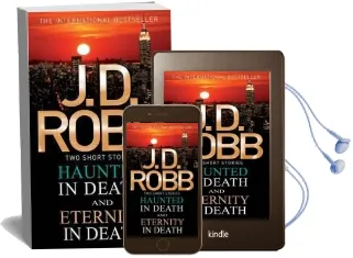 Haunted in Death/Eternity in Death Audiobook download free by J. D. Robb
