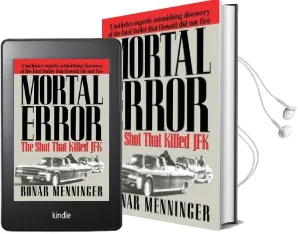 Mortal Error: The Shot That Killed jfk Audiobook download free by Bonar Menninger