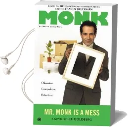 Mr. Monk is a Mess Audiobook download free by Lee Goldberg