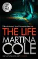Audiobook The Life: A Dark Suspense Thriller of Crime and Corruption author Martina Cole