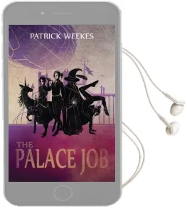 The Palace job Audiobook download free by Patrick Weekes