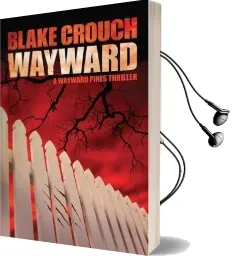 Wayward Audiobook download free by Blake Crouch
