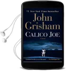 Calico joe Audiobook download free by John Grisham