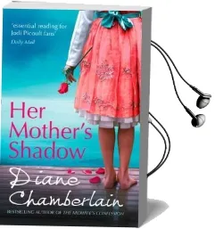 Her Mother'S Shadow Audiobook download free by Diane Chamberlain