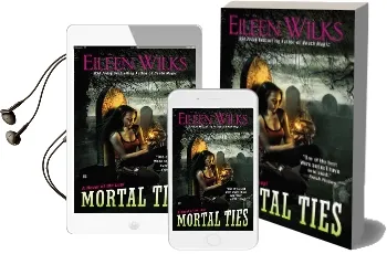 Mortal Ties: A Novel of the Lupi Audiobook download free by Eileen Wilks