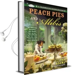Peach Pies and Alibis Audiobook download free by Ellery Adams