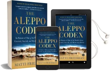 The Aleppo Codex: A True Story of Obsession, Faith, and the Pursuit of an Ancient Bible Audiobook download free by Matti Friedman