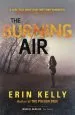 Audiobook The Burning air author Erin Kelly