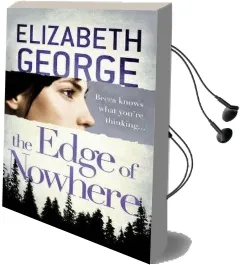 The Edge of Nowhere: Book 1 of the Edge of Nowhere Series Audiobook download free by Elizabeth George