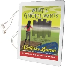 What a Ghoul Wants: A Ghost Hunter Mystery Audiobook download free by Victoria Laurie