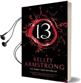 13: Number 13 in Series Audiobook download free by Kelley Armstrong