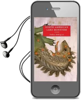 North American Lake Monsters: Stories Audiobook download free by Nathan Ballingrud